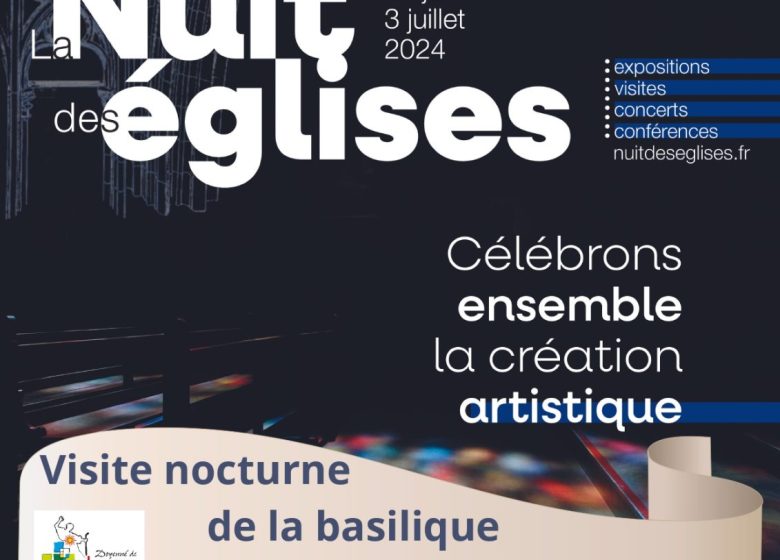 La Nuit des Eglises à  la Basilique